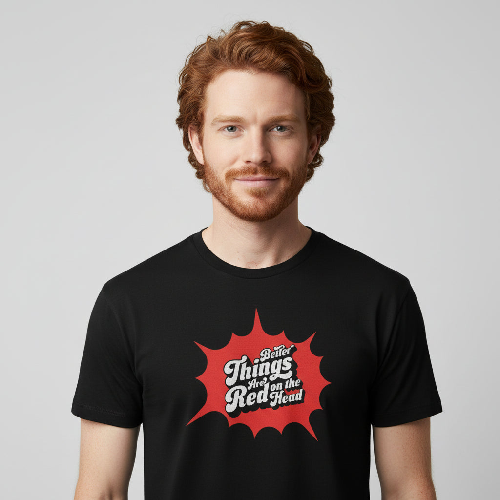 Better Things Are Red on the Head – Lustiges Retro Redhead Shirt