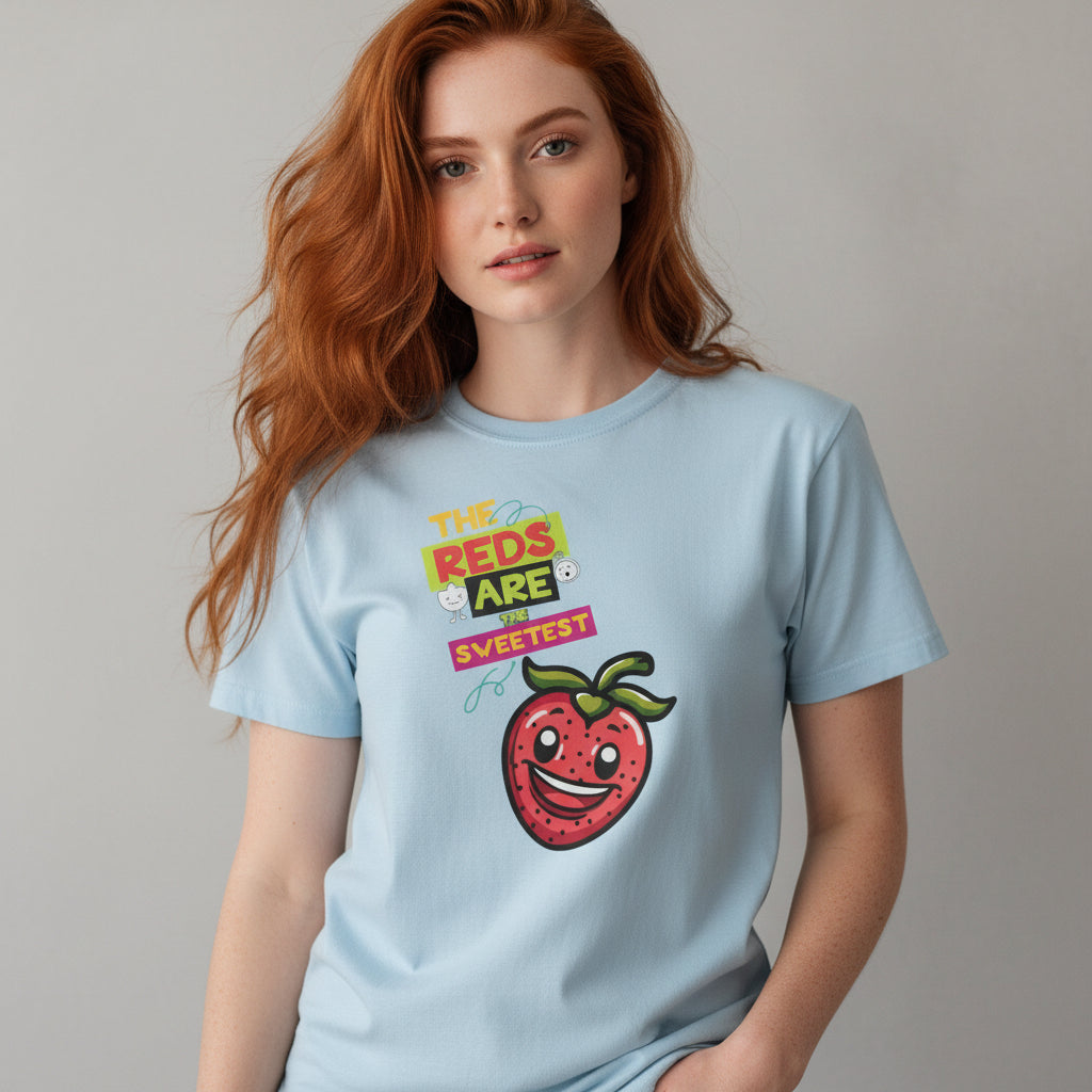 The Reds Are the Sweetest – Lustiges Redhead Erdbeer Shirt