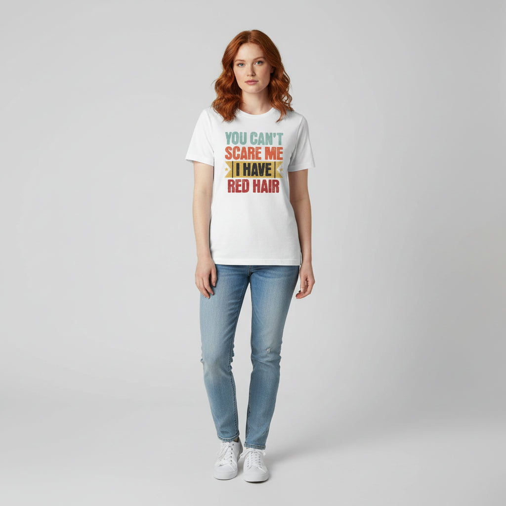 You Can’t Scare Me – I Have Red Hair Vintage Redhead Shirt